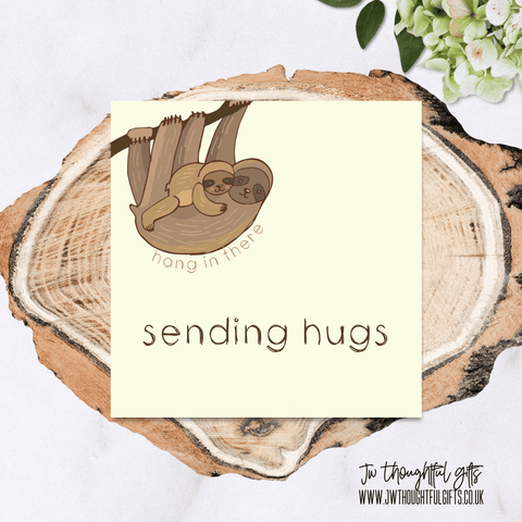 JW Thoughtful Gifts Cards Hang in there, sloth card - sending hugs