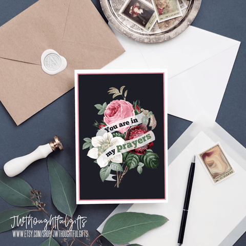 JW Thoughtful Gifts Cards You are in my prayers, floral thinking of you or sympathy card